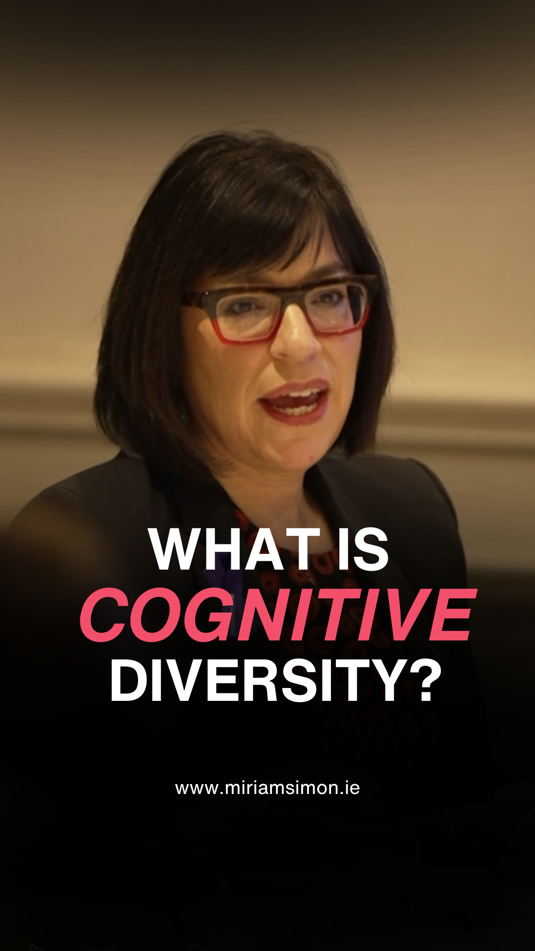 Miriam Simon speaking in a vertical video still captioned “What is cognitive diversity?”